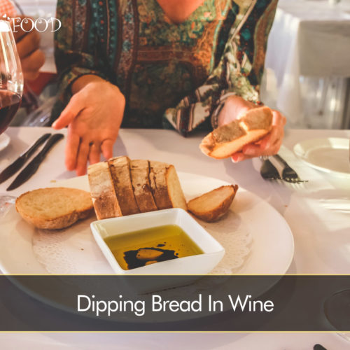 Dipping Bread In Wine