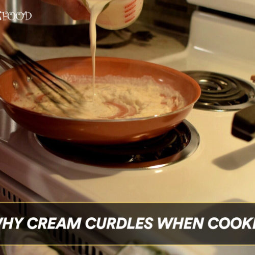 Why Cream Curdles When Cooking