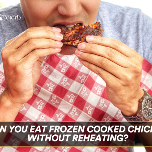 Can You Eat Frozen Cooked Chicken Without Reheating?