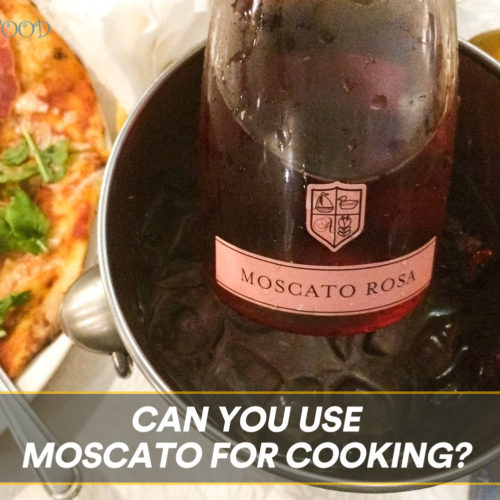 Can You Use Moscato For Cooking?