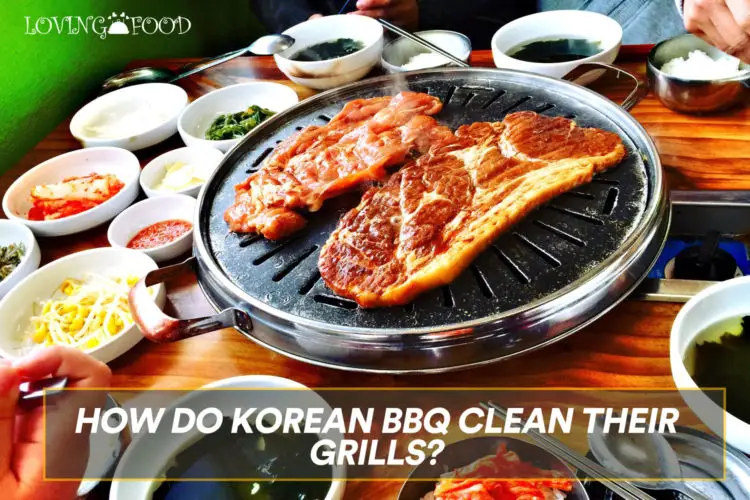 How Do Korean BBQ Clean Their Grills?