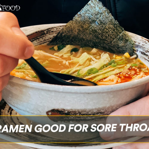 NEW: Is Ramen Good For Sore Throat?