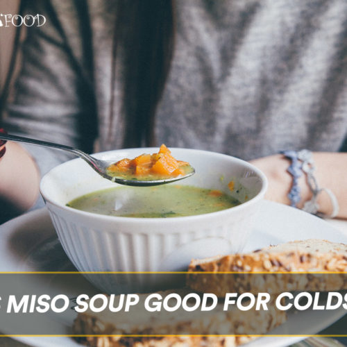 Is Miso Soup Good For Colds?