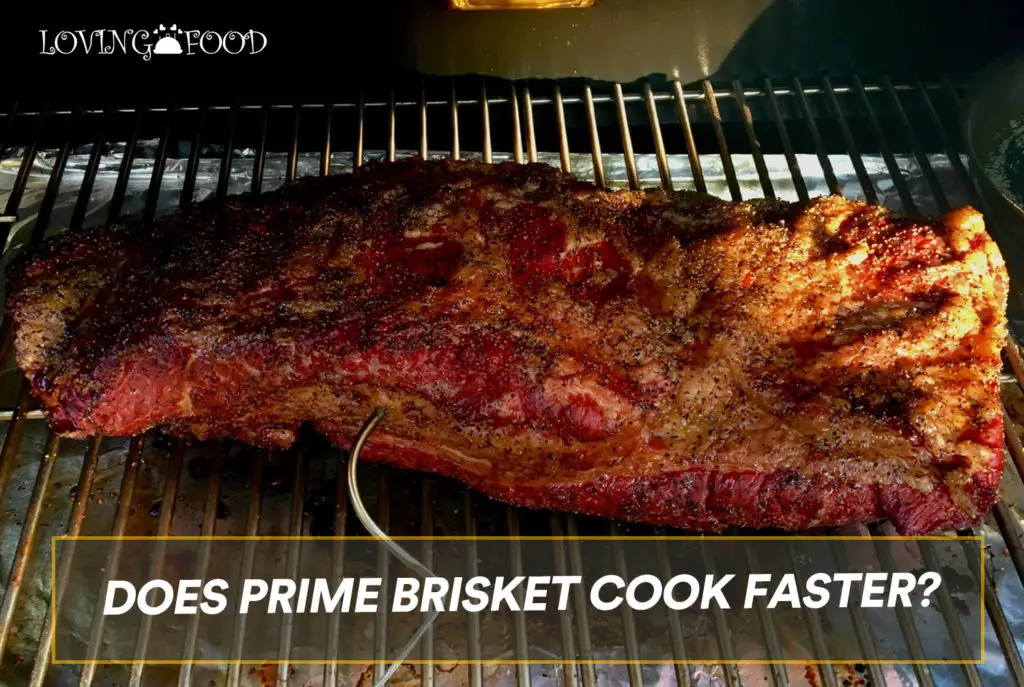 Does Prime Brisket Cook Faster?