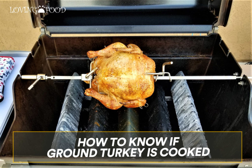 How To Know If Ground Turkey Is Cooked