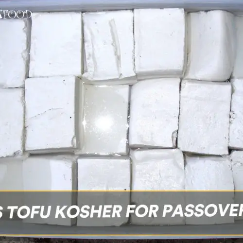 Is Tofu Kosher For Passover