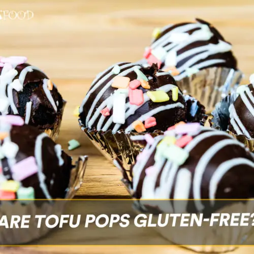 Are Tofu Pops Gluten-Free?