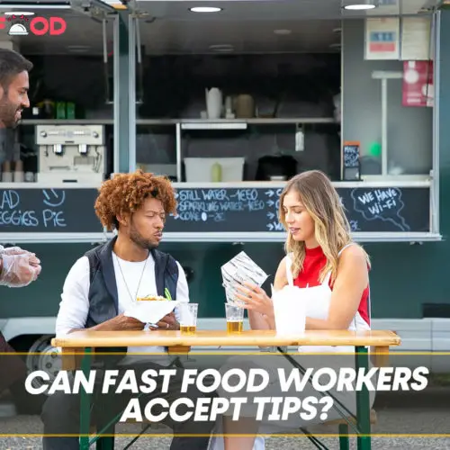 Can Fast Food Workers Accept Tips?