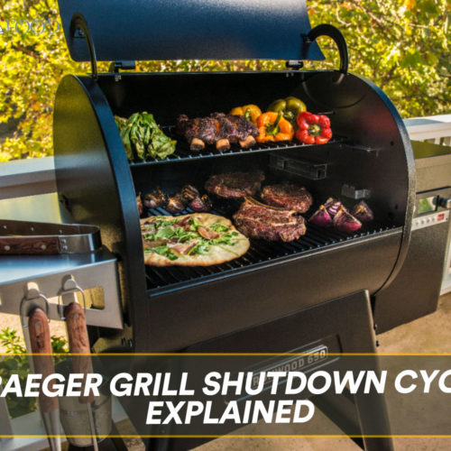 Traeger Grill Shutdown Cycle Explained