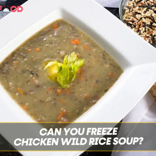 Can You Freeze Chicken Wild Rice Soup?