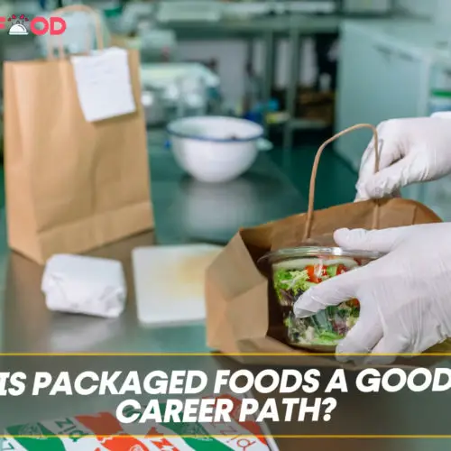 Is Packaged Foods A Good Career Path?